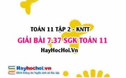 Bài 7.37 SGK Toán 11 Tập 2 Kết nối tri thức